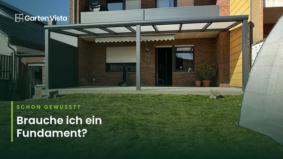 Brauche ich ein Fundament für meine Terrassenüberdachung? (NRW 2026)
